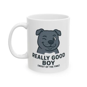 "Good Boy Energy (Almost Always)" Ceramic Mug